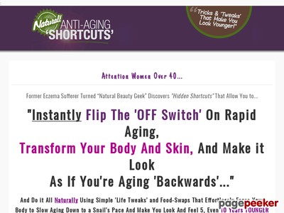 Natural Anti-aging Shortcuts – New High-converting Anti-aging Offer!